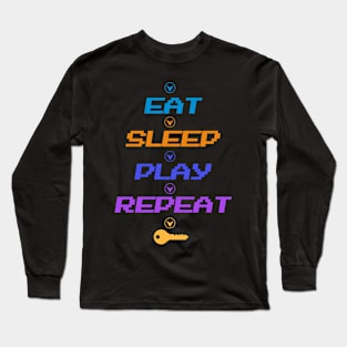 Eat sleep play repeat gift for geek nerds retro video gamer Long Sleeve T-Shirt
